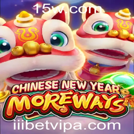 Descubra o CHINESENEWYEARMOREWAYS: A Excitante Experiência de Jogo com a Iiibet VIP